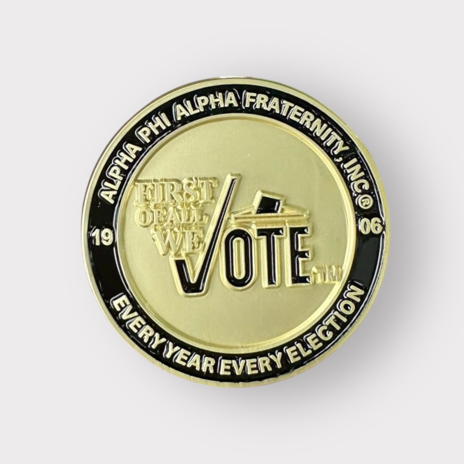 First of All We Vote Lapel Pin